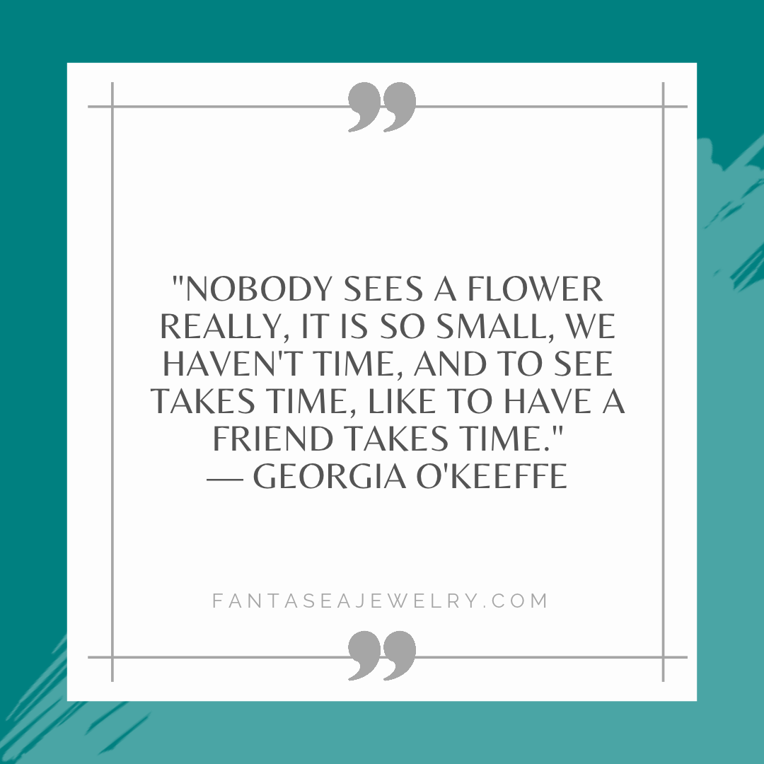 Teal border square image with quotation marks and Georgia O'Keeffe quote. 